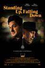 Standing Up, Falling Down poster